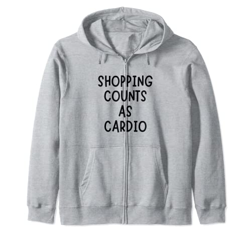 Compras Cuenta Como Cardio Funny Sarcastic Sudadera con Capucha