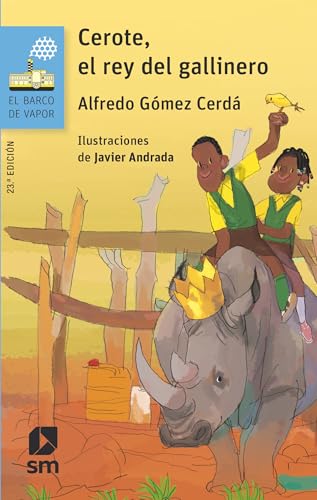 Cerote, el rey del gallinero: 102 (El Barco de Vapor)
