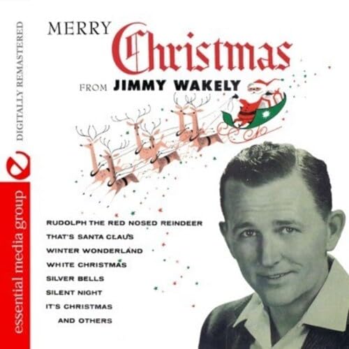 Merry Christmas From Jimmy Wakely (Digitally Remastered)