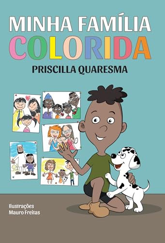 Minha família colorida: