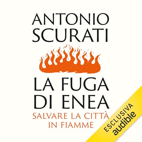 La fuga di Enea - Antonio Scurati episode artwork