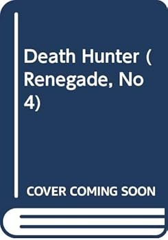 Paperback Death Hunter (Renegade, No 4) Book