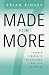 Made for More: 7 Proven Strategies for Reaching Your Full Potential