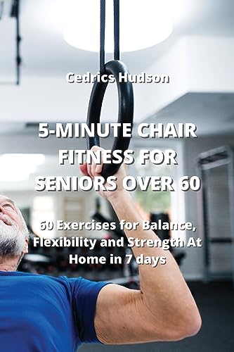 fitness hiit – 5-Minute Chair Fitness for Seniors Over