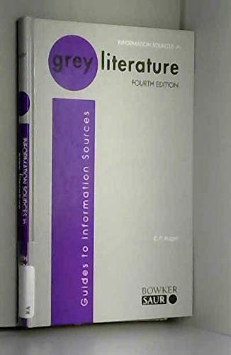 Information Sources in Grey Literature (Guides ... 1857391942 Book Cover