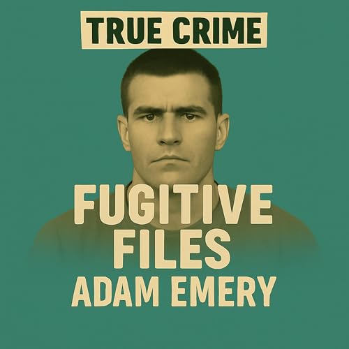 Case 075: Adam Emery | The Vanishing Verdict: The Adam Emery Mystery cover art