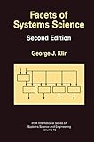 Facets of Systems Science (IFSR International Series in Systems Science and Systems Engineering, 15, Band 15)
