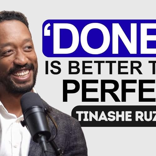 『DONE IS THAN PERFECT with TINASHE RUDZANE - FOUNDER and CEO of FLEXCLUB, TECH MOBILITY PLATFORM』のカバーアート