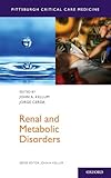 Renal and Metabolic Disorders (Pittsburgh Critical Care Medicine)