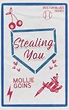 Stealing You (Boston Blues Book 3)