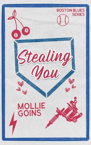 Stealing You (Boston Blues Book 3)