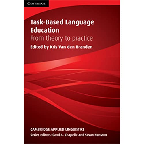  Task-Based Language Education: From Theory to Practice