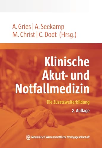 Klinische Akut- und Notfallmedizin: Die Zusatzweiterbildung
