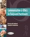 Communication & Ethics for Bodywork Practitioners