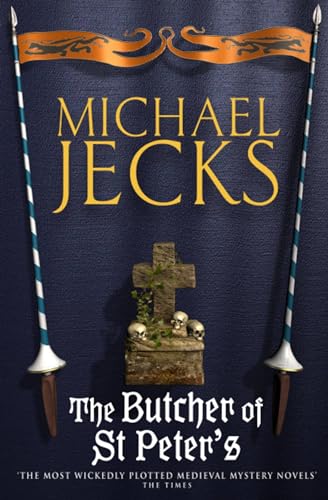 The Butcher of St Peter's (Knights Templar)