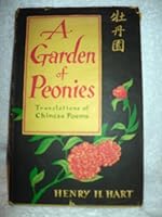 Garden of Peonies Translations of Chines B001Q1H5SC Book Cover