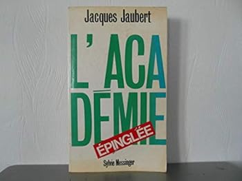 Paperback L'Acade´mie e´pingle´e (French Edition) [French] Book
