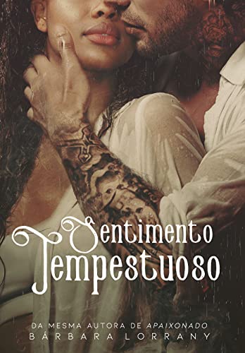 SENTIMENTO TEMPESTUOSO