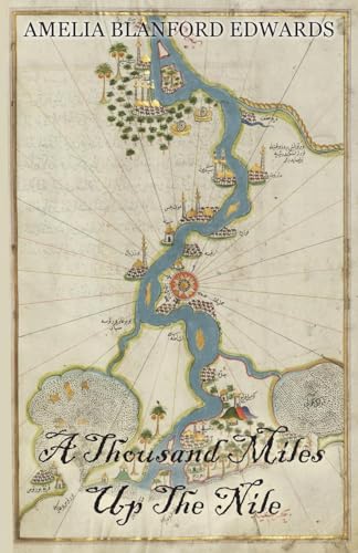 A Thousand Miles Up the Nile