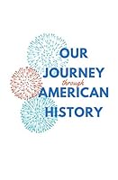 Our Journey through American History 1098578228 Book Cover