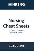 Nursing Cheat Sheets: 76 Cheat Sheets for Nursing Students 1793195188 Book Cover