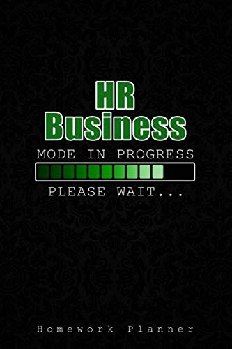 HR Business Partner mode in progress, please wait |: Student Homework Planner and Journal Notebook | Perfect gift for HR Business Partner Student
