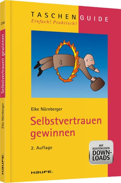 Selbstvertrauen gewinnen (Haufe TaschenGuide)