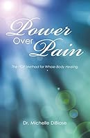Power Over Pain: The Pop Method for Whole-Body Healing 1504344375 Book Cover