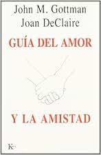 Guía del amor y la amistad (PSICOLOGIA)