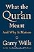 What the Qur'an Meant: And Why It Matters