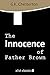 The Innocence of Father Brown (Xist Classics)