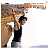 Mission: Impossible 2 (Original Soundtrack) (Expanded Edition)
