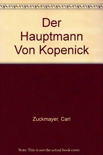 Der Hauptmann Von Kopenick B002I05VR2 Book Cover