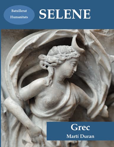 SELENE: Grec (Batxillerat)
