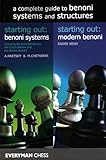 A Complete Guide to Benoni Systems and Structures