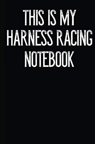This Is My Harness Racing Notebook