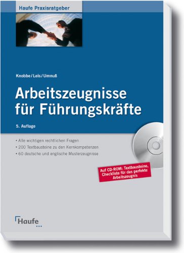 Arbeitszeugnisse für Führungskräfte Arbeitszeugnisse für Führungskräfte