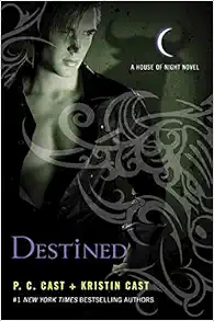 Destined: A House of Night Novel (House of Night Novels, 9) book cover