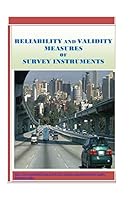Reliability and Validity Measures of Survey Instruments 1508777616 Book Cover