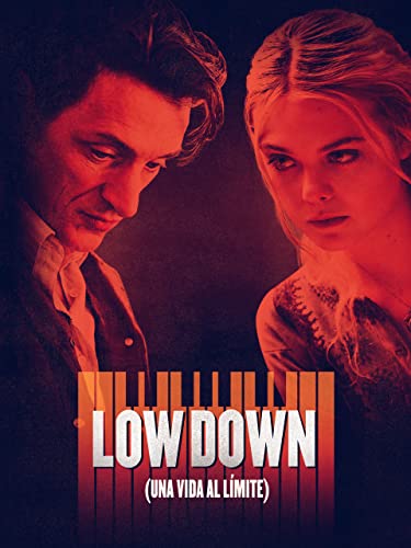 Low Down (Una Vida al Límite)