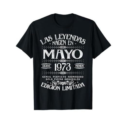 Las Leyendas nacen en Mayo de 1973 - 50 Años Cumpleaños Camiseta