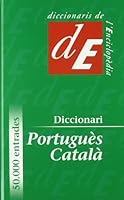 Diccionari Catala-Portugues (Diccionaris Enciclopedia Catalana) 8485194624 Book Cover