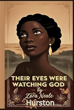 Their Eyes Were Watching God