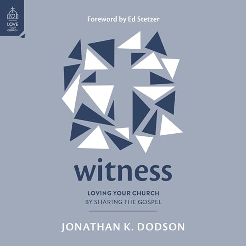 Witness (By Jonathan K. Dodson) episode artwork