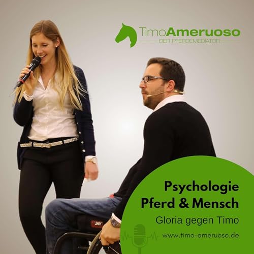 Pferdemediator – Potenzialentfaltung von Pferd und Mensch - Folge 016