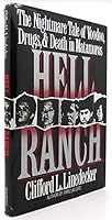 Hell Ranch: The Nightmare Tale of Voodoo, Drugs, and Death in Matamoros 0812508173 Book Cover