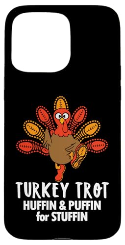 Huffin and Puffin for Stuffin Thanksgiving Turkey Trot 2025 X}zP[X iPhone 15 Pro Max p