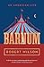 Barnum: An American Life