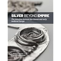 Silver Beyond Empire