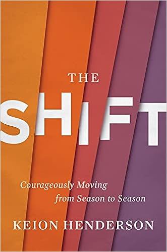 The Shift: Courageously Moving from Season to Season book cover